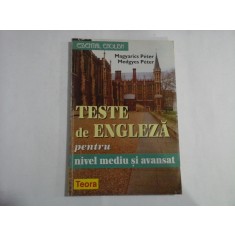 TESTE de ENGLEZA pentru nivel mediu si avansat - Magyarics Peter / Medgyes Peter