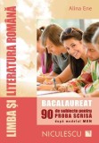 Limba si literatura romana Bacalaureat 90 subiecte proba scrisa ghid pregatire elevi clasa a XII-a