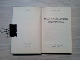 MICA ENCICLOPEDIE ONOMASTICA - Christian Ionescu - Editura Enciclopedica, 1975, 335 p.; coperta cartonata, Alta editura