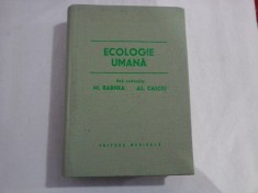 ECOLOGIE UMANA - sub redactia M. BARNEA * Al. CALCIU foto