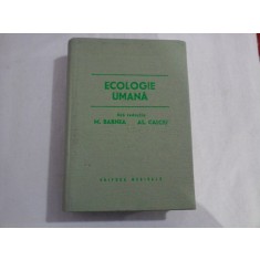 ECOLOGIE UMANA - sub redactia M. BARNEA * Al. CALCIU