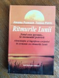 Ritmurile lunii - Johanna Paungger / R1F, Alta editura