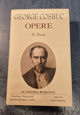 George Osbuc Opere volumul 2 Proza Academia Romana foto