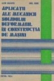 Aplicatii ale mecanicii solidului deformabil in constructia de masini