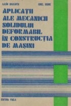 Aplicatii ale mecanicii solidului deformabil in constructia de masini foto