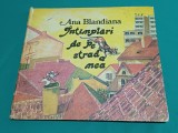 &Icirc;NT&Acirc;MPLĂRI DE PE STRADA MEA * ANA BLANDIANA * ILUSTRAȚII DOINA BOTEZ / 1988 *3 3 4