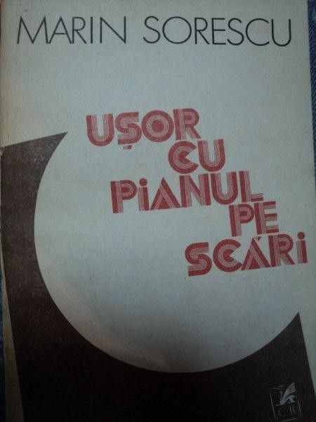 USOR CU PIANUL PE SCARI de MARIN SORESCU , 1985