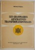 Les grammaires generatives-transformationnelles - Mariana Tutescu, Carte in Franceza