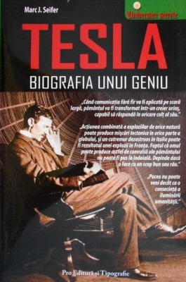 Nikola Tesla. Biografia unui geniu - Marc J. Seifer foto