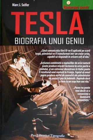 Nikola Tesla. Biografia unui geniu - Marc J. Seifer