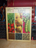 Cumpara ieftin M. VOINEA - PRODUCEREA SEMINTELOR LA PLANTELE LEGUMICOLE , 1971 *