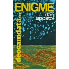 Dan Apostol - Enigme... deocamdata