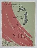 TEATRUL TINERETULUI 1959 - 1960 , NILA , DRAMA IN 3 ACTE de A. SALINSKI , 1960