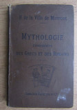 Mythologie elementaire des grecs et des romains / H. De La Ville De Mirmont