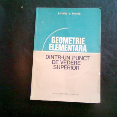GEOMETRIE ELEMENTARA DINTR-UN PUNCT DE VEDERE SUPERIOR - EDWIN E. MOISE