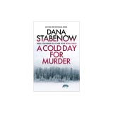 A Cold Day for Murder: Volume 1