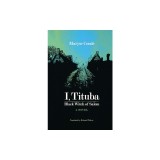 I, Tituba, Black Witch of Salem