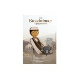 The Breadwinner: A Graphic Novel