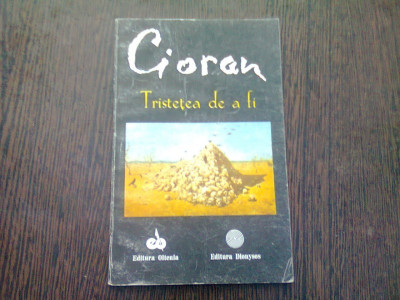 TRISTETEA DE A FI - CIORAN foto