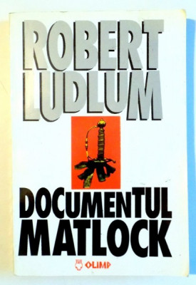 DOCUMENTUL MATLOCK de ROBERT LUDLUM , 1994 foto