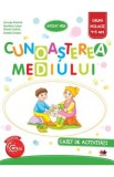 Cunoasterea mediului - Caiet de activitati - Grupa mijlocie 4-5 ani