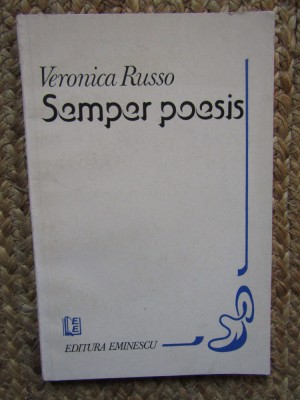 Semper poesis - Veronica Russo CU DEDICATIE SI AUTOGRAF foto