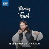 Thrilling Tenor: Best Loved Opera Arias | Various Artists, Clasica, Naxos