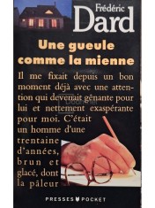 Frederic Dard - Une gueule comme la mienne (Editia: 1980) foto