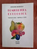 Grigore Mihăescu, Pomicultura ecologică. Tehnologii nepoluante
