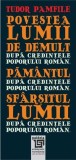 Povestea lumii de demult. Pamantul. Sfarsitul lumii dupa credintele poporului roman, Paideia