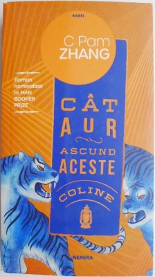 Cat aur ascund aceste coline &amp;ndash; C Pam Zhang foto