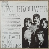 Leo Brouwer guitarrista, de Bach a los Beatles// disc vinil