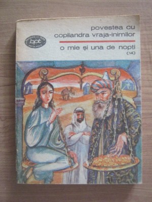 O mie si una de nopti - Povestea cu copilandra vraja-inimilor (vol.14) foto