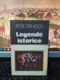 Petre Stănescu, Legende istorice, Seria Locuri și Legende, București 1983, 218