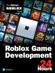 Sam Teach Yourself Roblox Game Development in 24 Hours The Official Roblox Guide foto