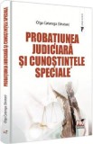 Probatiunea judiciara si cunostintele speciale - Olga Cataraga