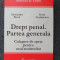 DREPT PENAL. PARTEA GENERALA - Boroi, Corlateanu