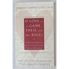 IF LOVE IS A GAME , THESE ARE THE RULES by CHERIE CARTER SCOTT , 1999