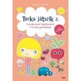 Terka j&aacute;tszik 2. - Sz&oacute;rakoztat&oacute; foglalkoztat&oacute; 4-6 &eacute;ves gyerekeknek - Boris Juli