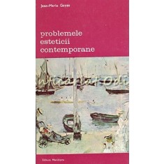 Problemele Esteticii Contemporane - Jean-Marie Guyau