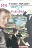 Departe de paradis - Susanne McCarthy | Roman romantic editura Alcris 1995