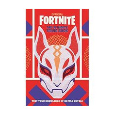 FORTNITE Official : the Ultimate Trivia Book