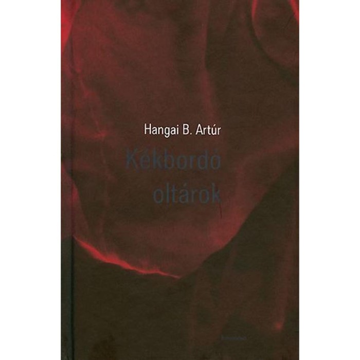 K&eacute;kbord&oacute; olt&aacute;rok - Hangai B. Art&uacute;r