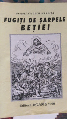 Fugiti de sarpele betiei protos.Nicodim Mandita 1999 foto