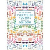 The big book of everything you need to get the job done