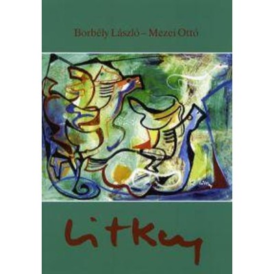 Litkey - Borb&amp;eacute;ly L&amp;aacute;szl&amp;oacute; foto