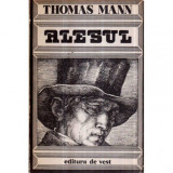 Thomas Mann - Alesul - roman - 120893
