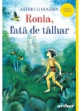 Cumpara ieftin Ronia, Fata De Talhar, Astrid Lindgren - Editura Art