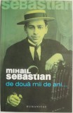 De doua mii de ani... - Mihail Sebastian