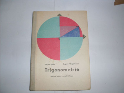 Trigonometrie - Marius Stoka, Eugen Margaritescu ,552270 foto